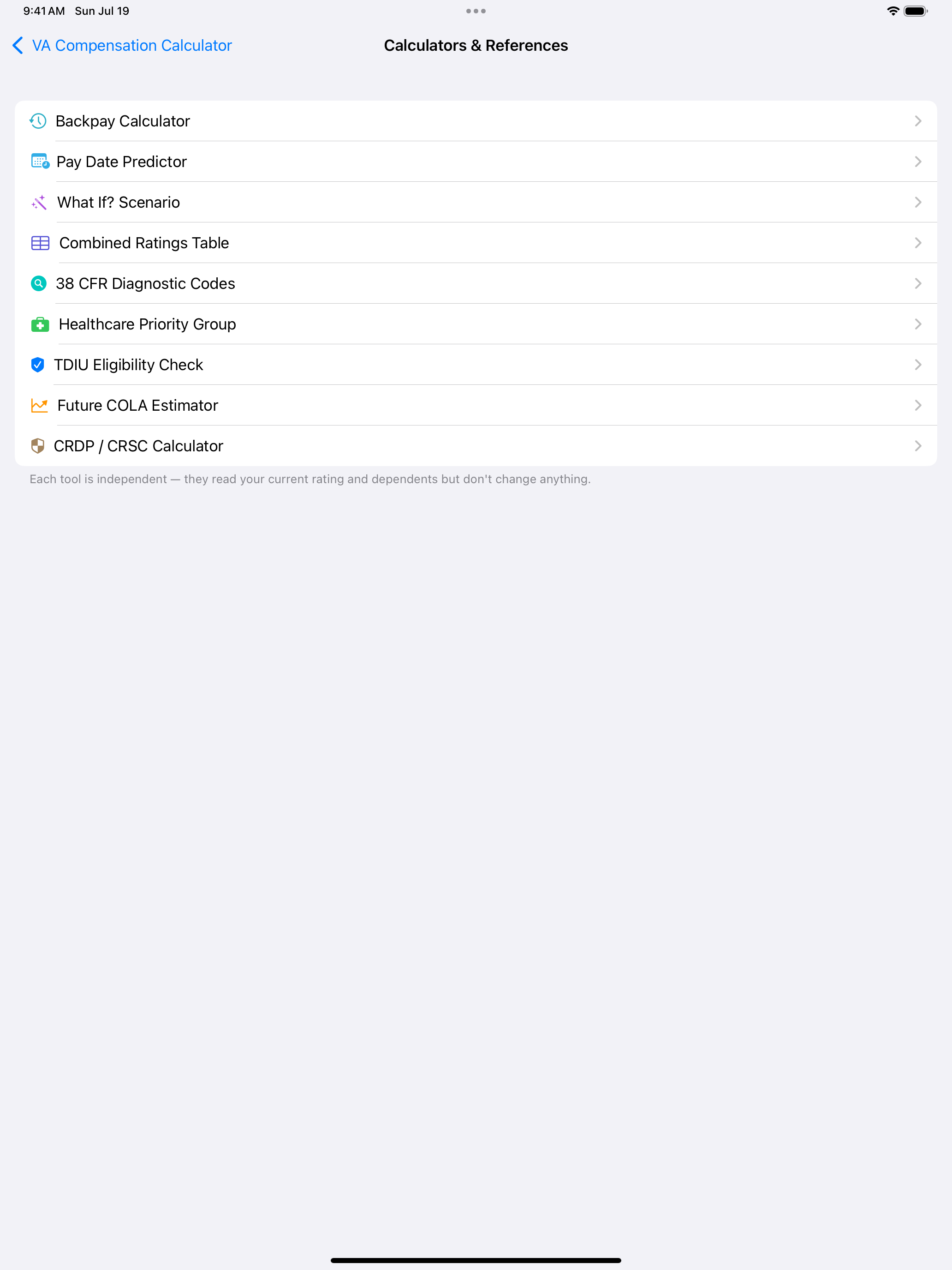 iPad Calculators and References menu listing Backpay Calculator, Pay Date Predictor, What If? Scenario, Combined Ratings Table, 38 CFR Diagnostic Codes, Healthcare Priority Group, TDIU Eligibility Check, Future COLA Estimator, and CRDP/CRSC Calculator